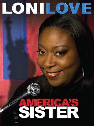     Loni Love: America's Sister